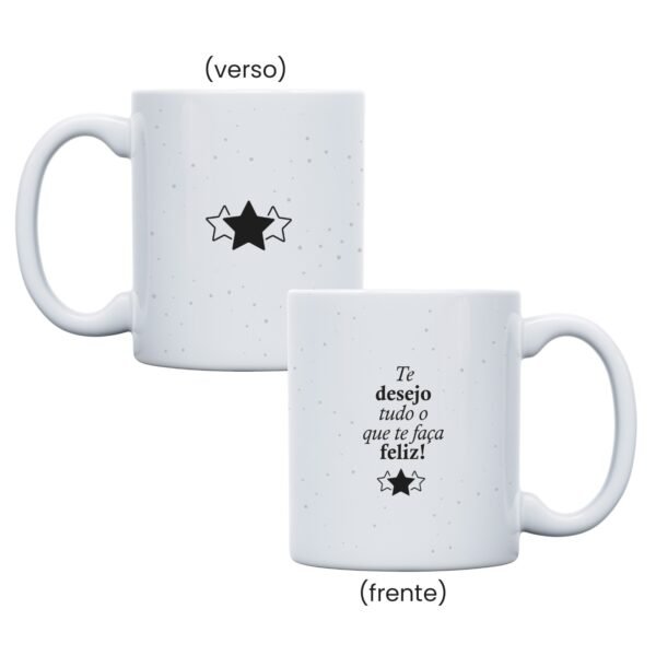 Caneca Cerâmica 325ml Branca • Te desejo tudo que te faça feliz