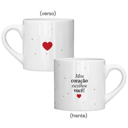 Caneca Ceramica 180ml Reta Branca - Meu Coração Escolheu Você